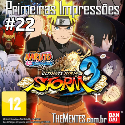 Primeiras ImpressÃµes #22 – Naruto Shippuden: Ultimate Ninja Storm 3
